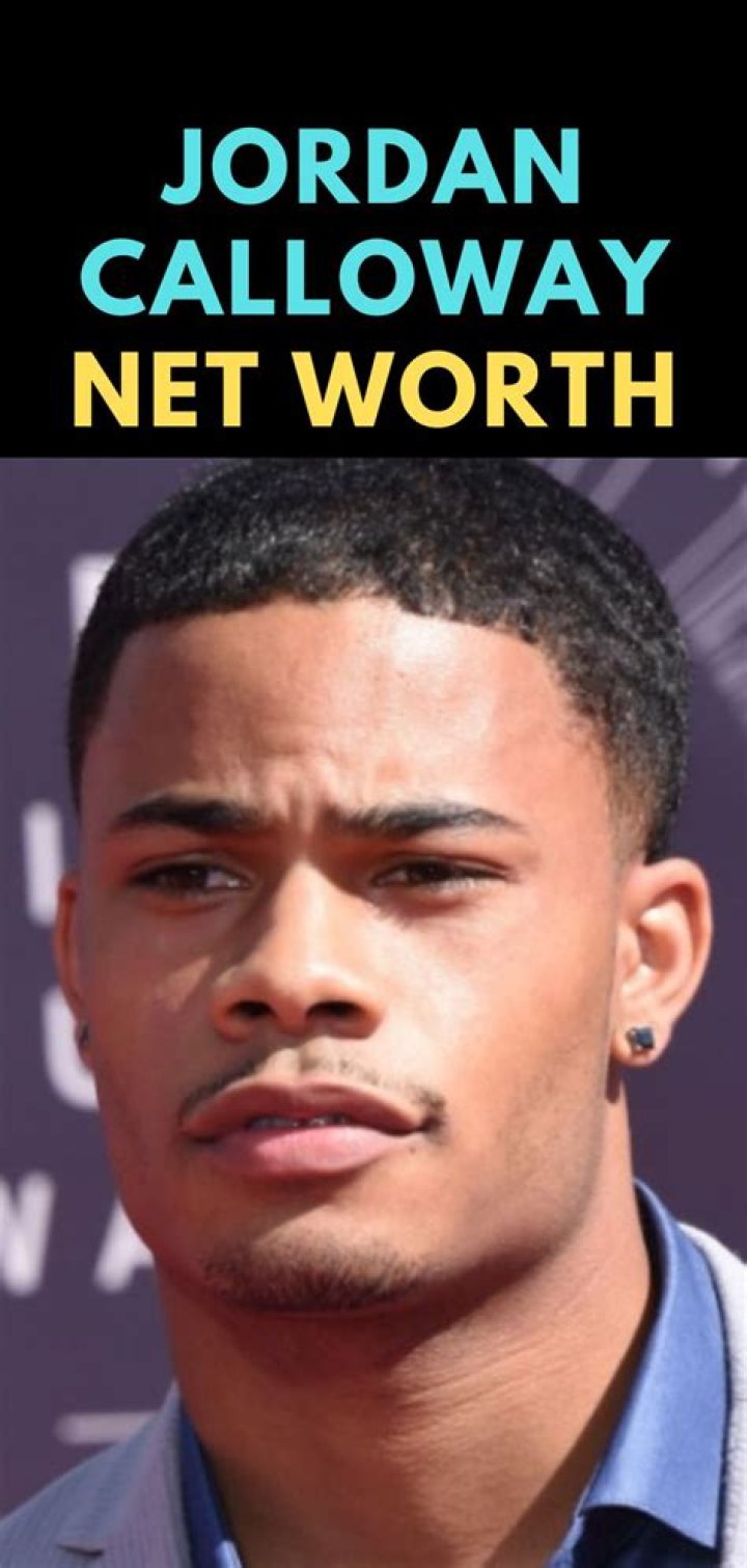 Jordan Calloway Net Worth