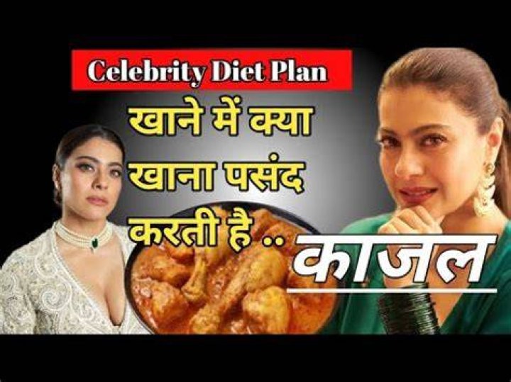 Kajol Diet Plan