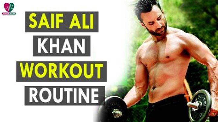 Saif Ali Khan Workout Routine